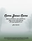 Come Jesus Come