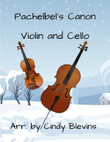 Pachelbel's Canon, for Violin and Cello