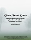 Come Jesus Come