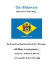 Our Delaware - for Trombone/Baritone Horn B.C./Bassoon with Piano Acccompaniment