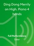 Ding Dong Merrily on High. Piano 4 hands