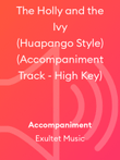The Holly and the Ivy (Huapango Style) (Accompaniment Track - High Key)