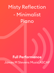 Misty Reflection - Minimalist Piano