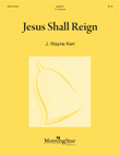 Jesus Shall Reign
