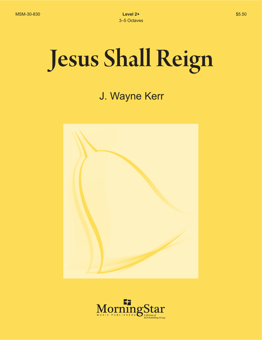 Jesus Shall Reign Jesus Shall Reign 5-Octaves scores gallery preview page 1