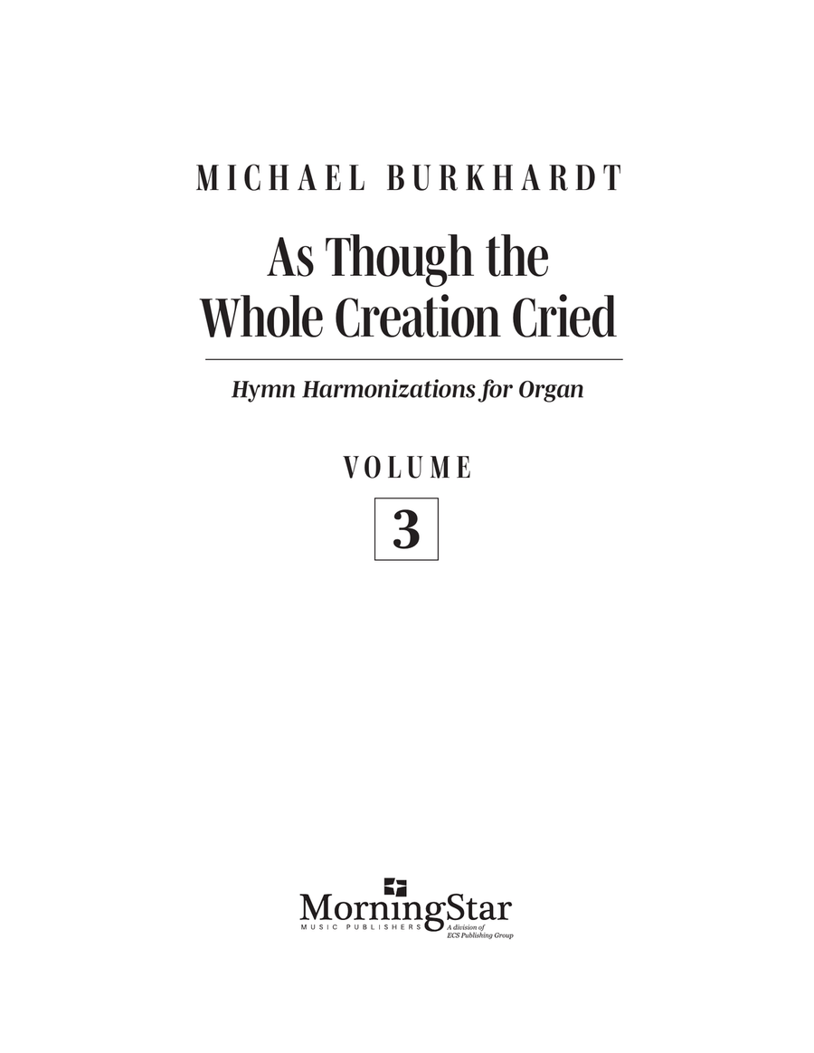 As Though the Whole Creation Cried, Volume 3 Organ scores gallery preview page 3