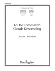 Lo! He Comes with Clouds Descending (Downloadable Brass Parts)