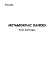 Metamorphic Dances: Piccolo