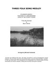 THREE FOLK SONG MEDLEY