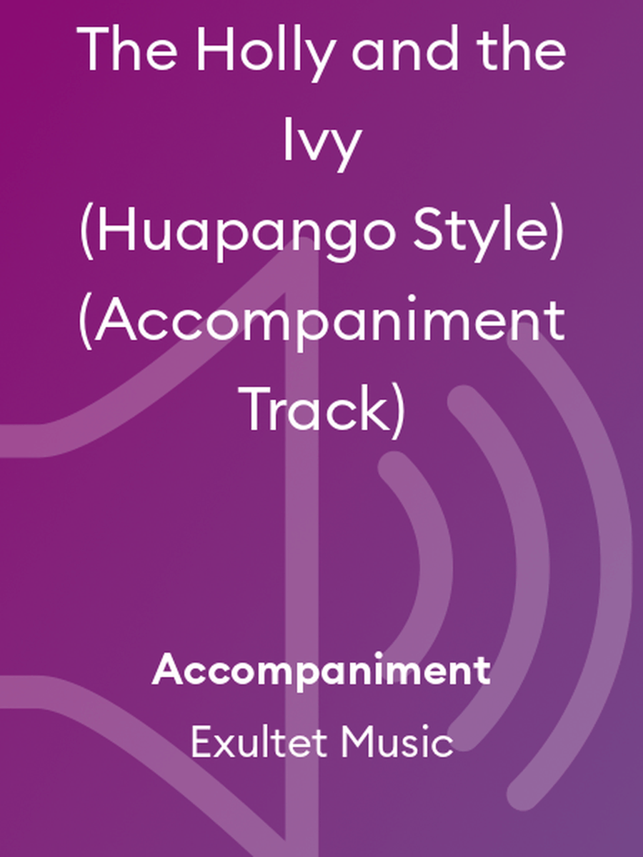 The Holly and the Ivy (Huapango Style) (Accompaniment Track) Piano scores gallery preview page 1