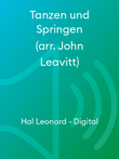Tanzen und Springen (arr. John Leavitt)