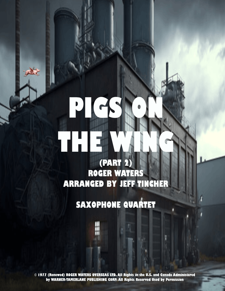 Pigs On The Wing (Part 2) Saxophone Quartet scores gallery preview page 1