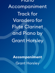 Piano Accompaniment Track for Varadero for Flute Clarinet and Piano by Grant Horsley