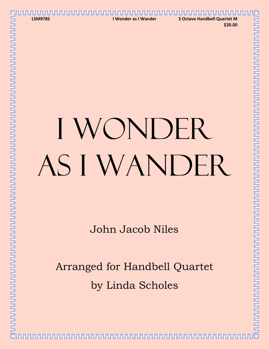 I Wonder As I Wander I Wonder As I Wander Handbell Choir scores gallery preview page 1