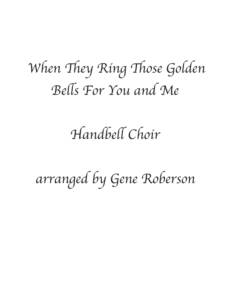 When They Ring Those Golden Bells for You and Me Handbells Handbell Choir scores gallery preview page 1