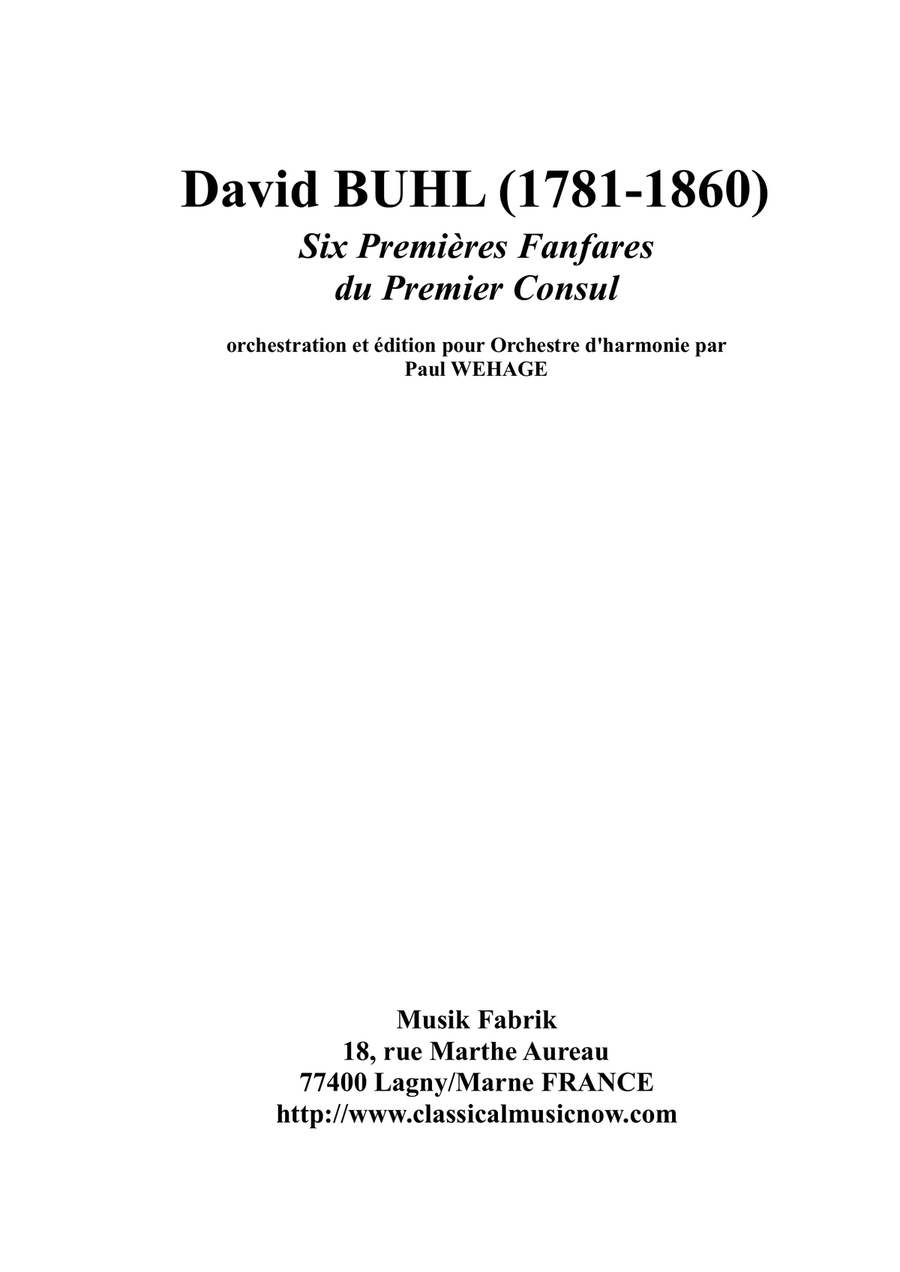 David Buhl : Six Premiers Fanfare du Premier Consul, arranged for modern concert band Concert Band scores gallery preview page 1