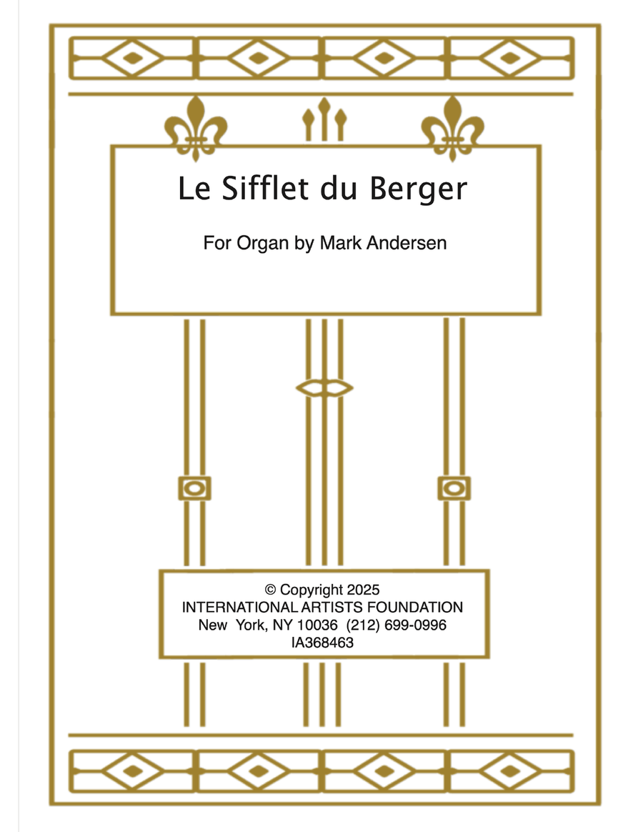 Le Sifflet du Berger for organ by Mark Andersen Organ Solo scores gallery preview page 1