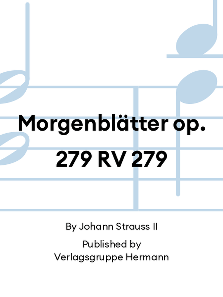 Morgenblätter op. 279 RV 279 Chamber Orchestra scores gallery preview page 1