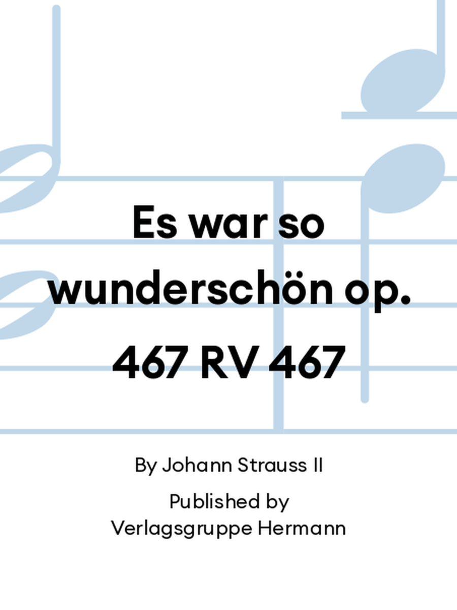 Es war so wunderschön op. 467 RV 467 Chamber Orchestra scores gallery preview page 1