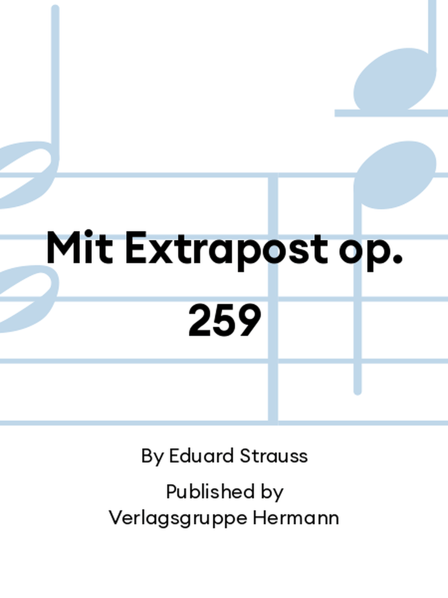 Mit Extrapost op. 259 Chamber Orchestra scores gallery preview page 1
