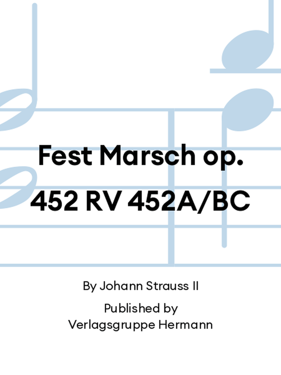 Fest Marsch op. 452 RV 452A/BC Chamber Orchestra scores gallery preview page 1