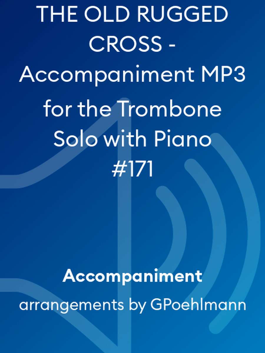 THE OLD RUGGED CROSS - Accompaniment MP3 for the Trombone Solo with Piano #171 Baritone Horn BC scores gallery preview page 1