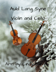 Auld Lang Syne, for Violin and Cello