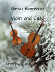 Gesu Bambino, for Violin and Cello