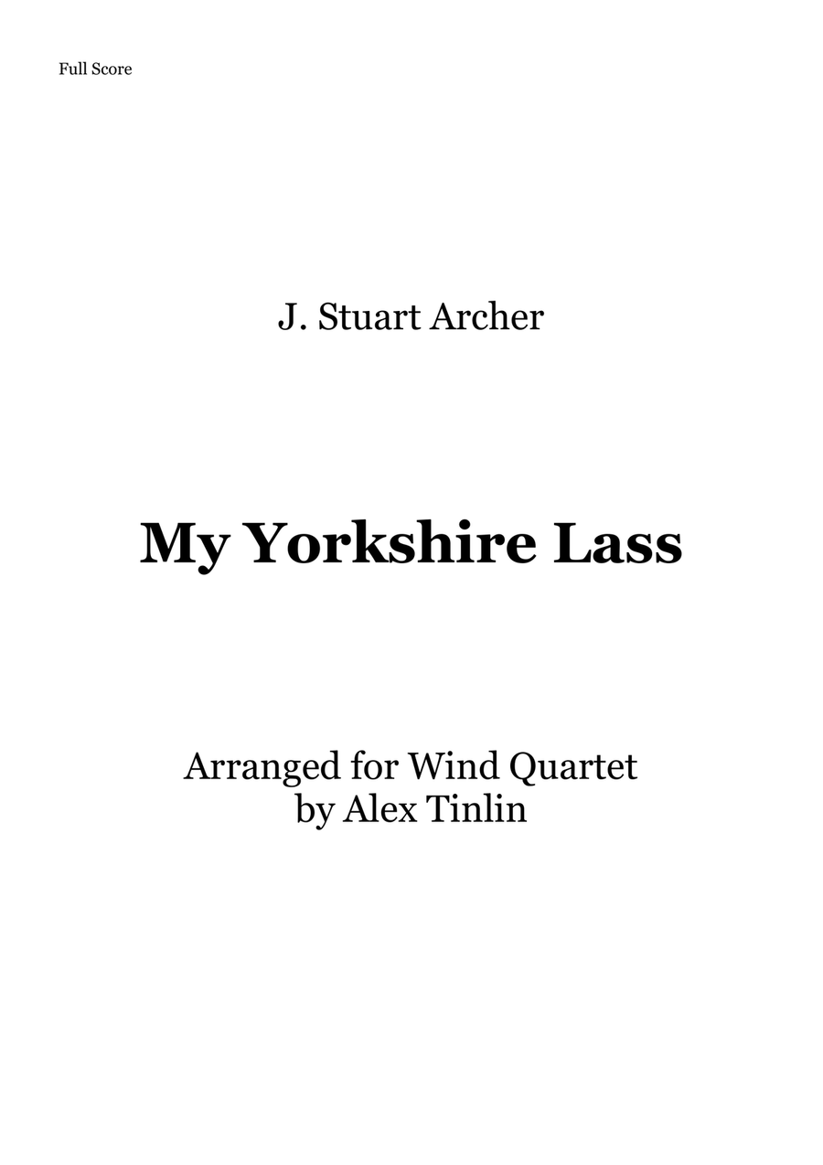 My Yorkshire Lass My Yorkshire Lass Woodwind Quartet scores gallery preview page 1