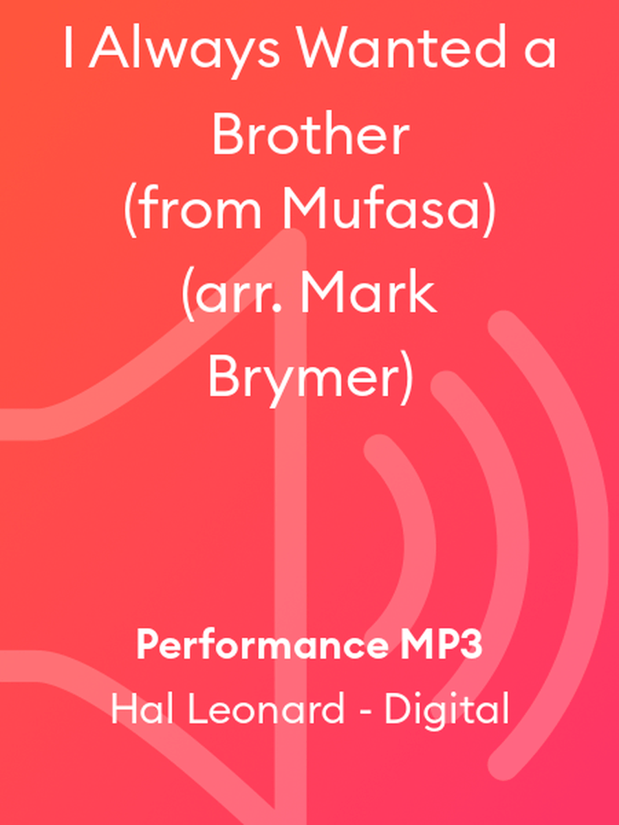 I Always Wanted a Brother (from Mufasa) (arr. Mark Brymer) Choir scores gallery preview page 1