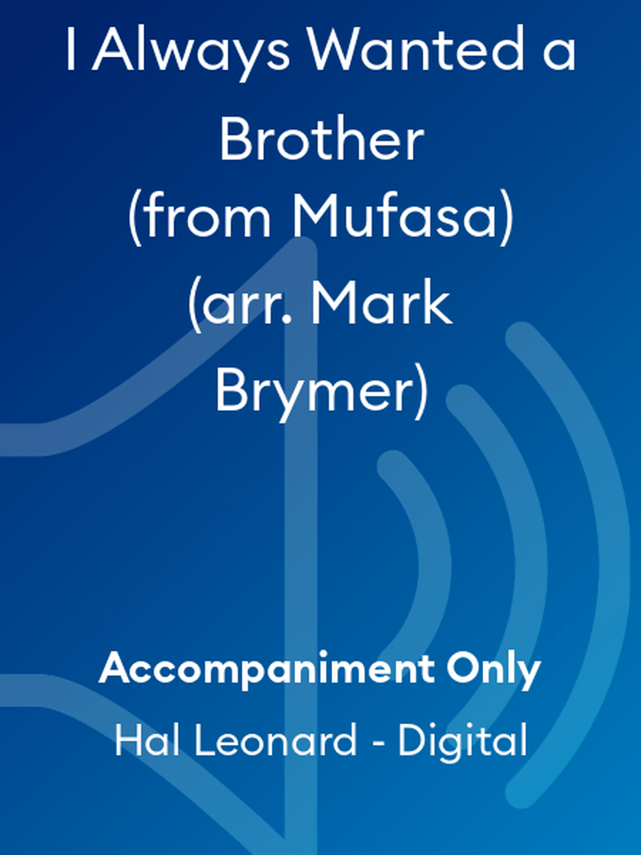I Always Wanted a Brother (from Mufasa) (arr. Mark Brymer) Choir scores gallery preview page 1