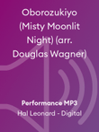 Oborozukiyo (Misty Moonlit Night) (arr. Douglas Wagner)