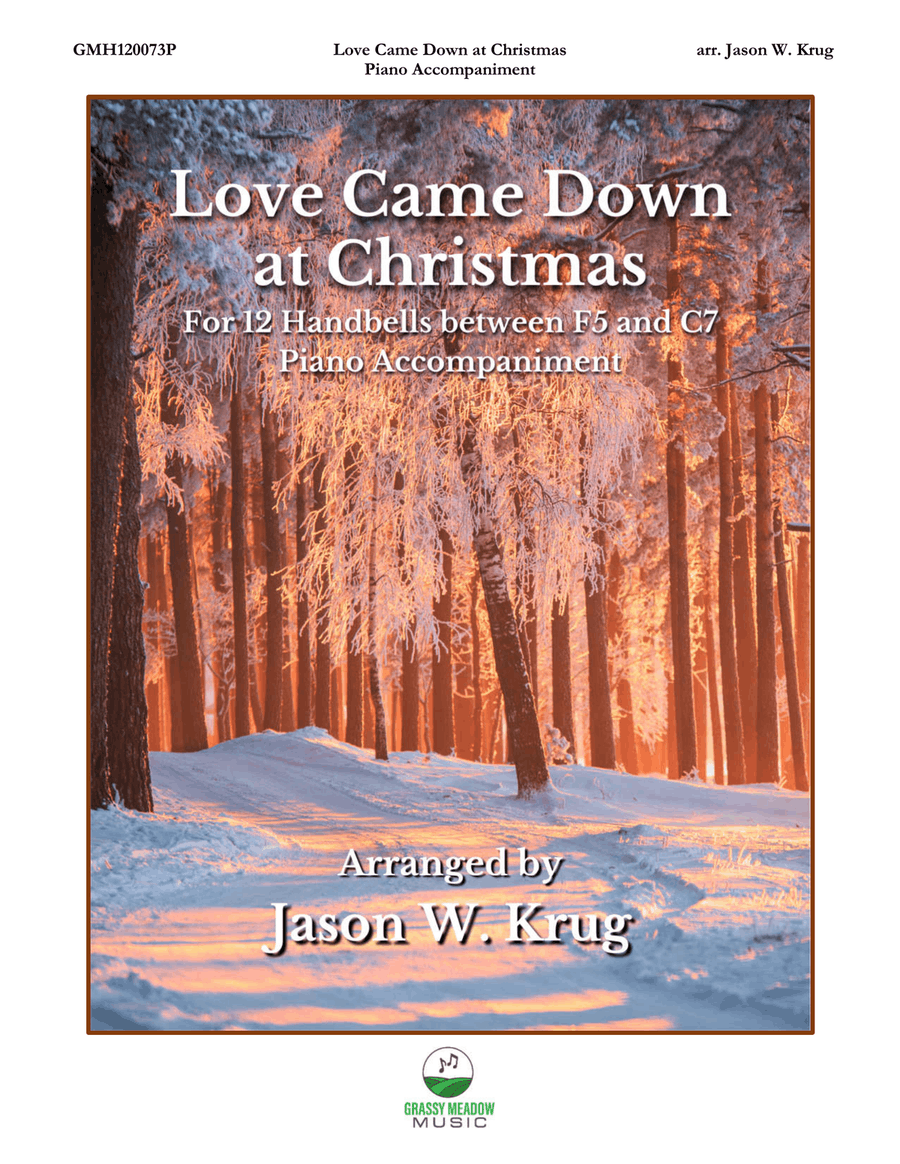 Love Came Down at Christmas - piano accompaniment to 12 bell version Handbell Choir scores gallery preview page 1