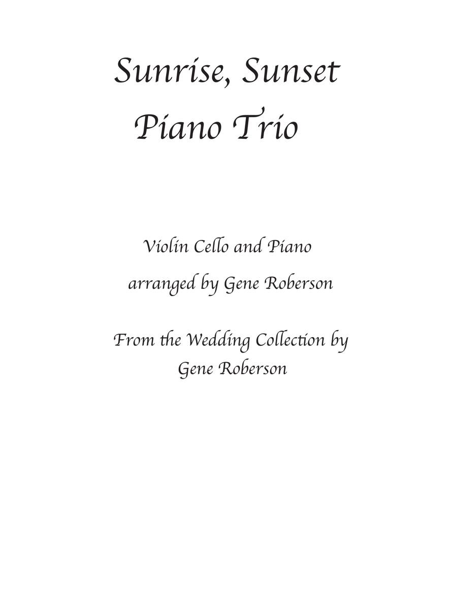 Sunrise, Sunset Sunrise, Sunset Piano Trio scores gallery preview page 1