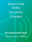 Down in the Valley (arr. Emily Crocker)