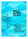 Ten Lead Lines: The F Blues Scale