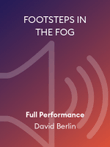 FOOTSTEPS IN THE FOG