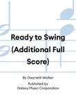 Ready to Swing (Additional Full Score)