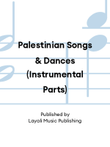 Palestinian Songs & Dances (Instrumental Parts)
