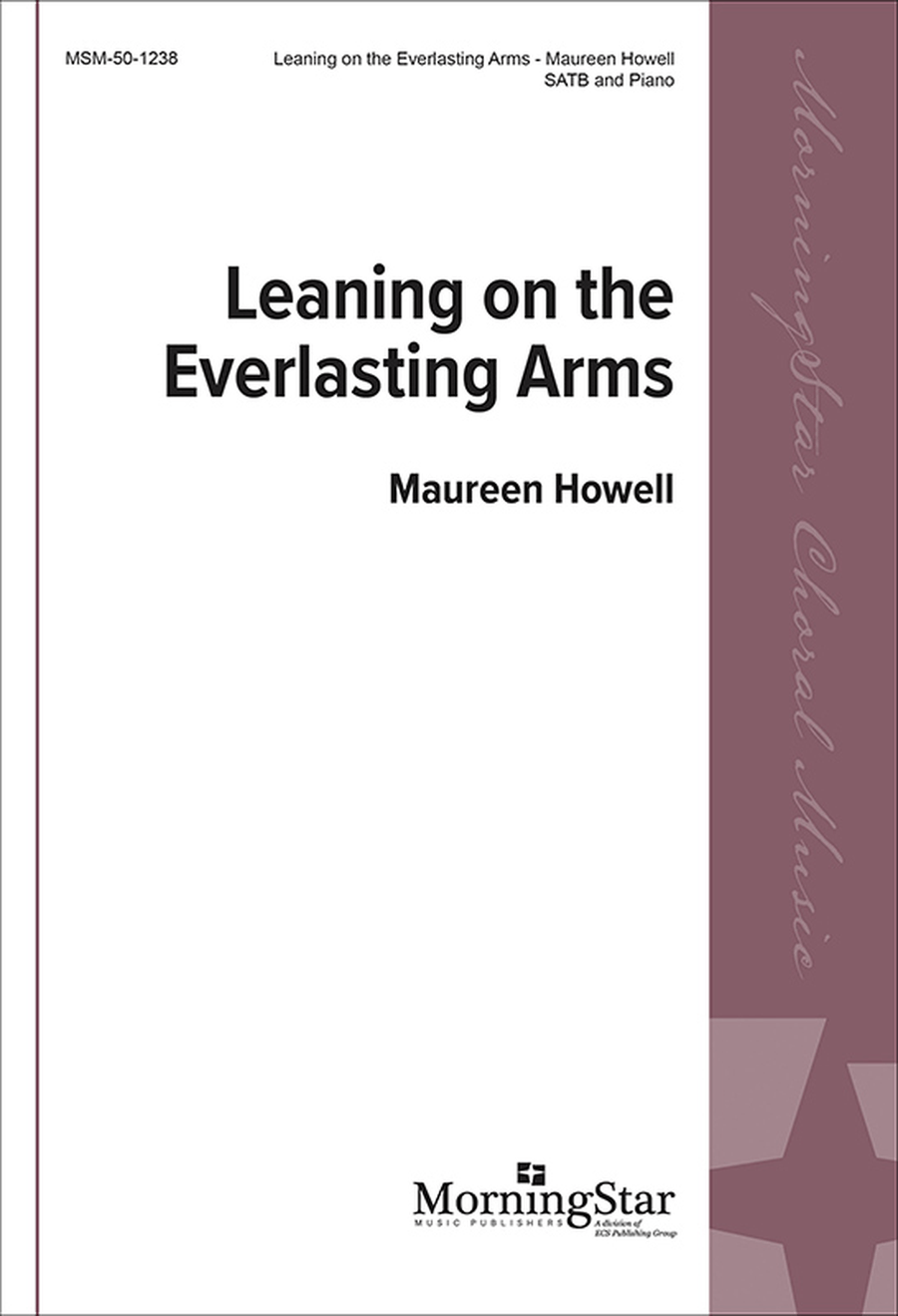 Leaning on the Everlasting Arms 4-Part scores gallery preview page 1