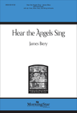 Hear the Angels Sing (Choral Score)