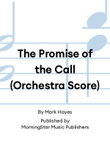 The Promise of the Call (Orchestra Score)