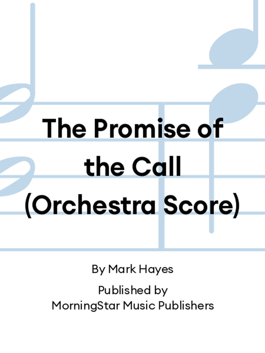 The Promise of the Call (Orchestra Score) Choir scores gallery preview page 1
