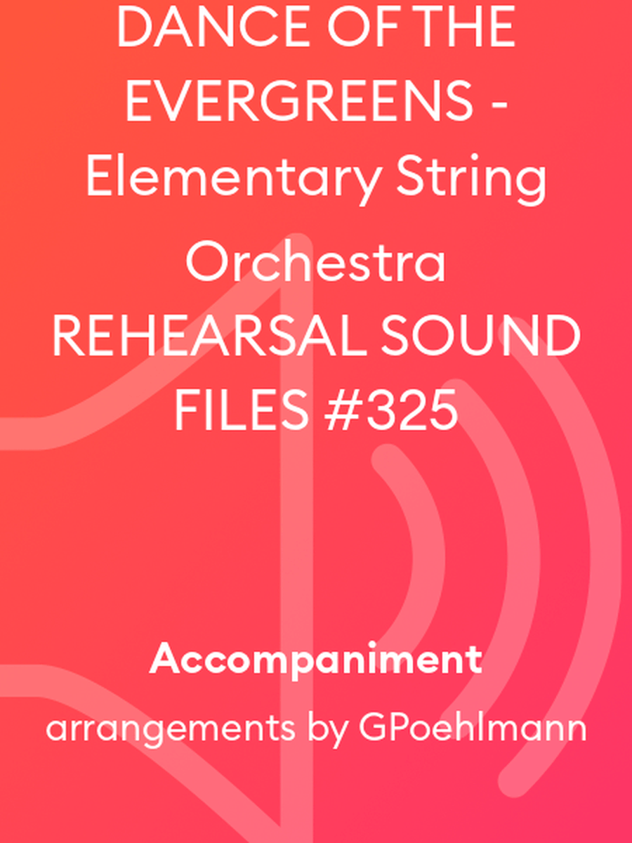 DANCE OF THE EVERGREENS - Elementary String Orchestra REHEARSAL SOUND FILES #325 String Orchestra scores gallery preview page 1