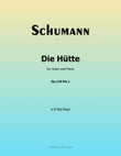 Die Hutte, by Schumann, Op.119 No.1, in B flat Major