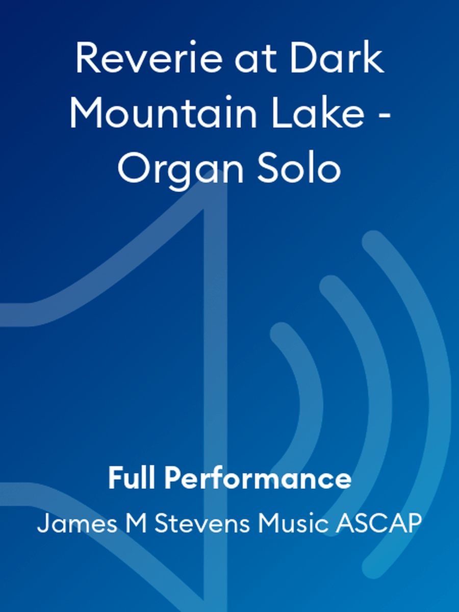 Reverie at Dark Mountain Lake - Organ Solo Organ Solo scores gallery preview page 1