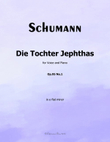 Die Tochter Jephtas, by Schumann, Op.95 No.1, in e flat minor