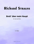Breit uber mein Haupt, by Richard Strauss, Op.19 No.2, in G Major