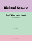 Breit uber mein Haupt, by Richard Strauss, Op.19 No.2, in A Major
