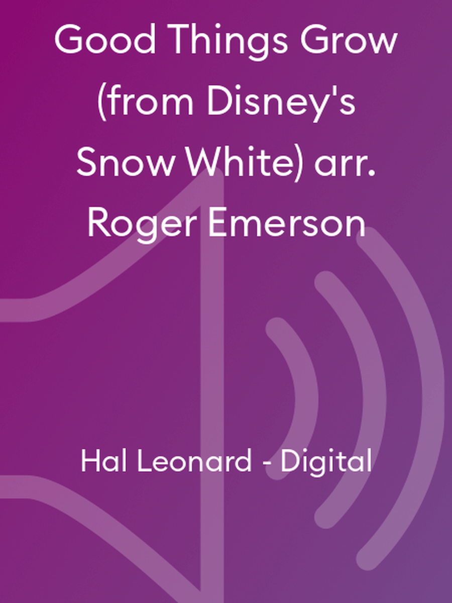 Good Things Grow (from Disney's Snow White) arr. Roger Emerson Choir scores gallery preview page 1
